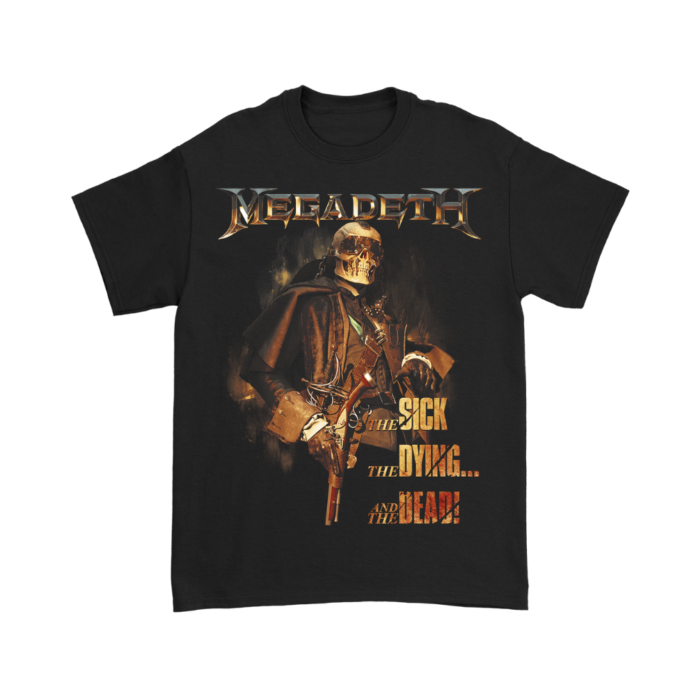 The Sick The Dying and The Dead! Tee